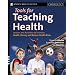 Tools for Teaching Health