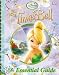 Search : Tinkerbell The Essential Guide (Disney Fairies)