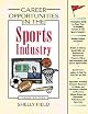 Career Opportunities in the Sports Industry