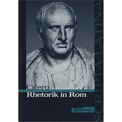 Scripta Latina: Rhetorik in Rom. Textausgabe