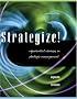 Strategize! Experiential Exercises in Strategic Management