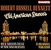 Bennett: Old American Dances