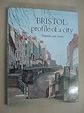 Bristol : profile of a city