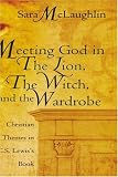 Meeting God in The Lion, the Witch, and the Wardrobe