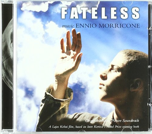 Ennio Morricone - Fateless (Sorstalansag) OST - Zortam Music