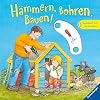 H�mmern, Bohren, Bauen!