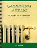 Greening Steam: Dan Holohan 9780615337722: Greening Steam