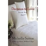 Decision to Love (Sacred Vows)
