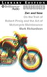 Zen and Now: On the Trail of Robert Pirsig and the Art of Motorcycle Maintenance