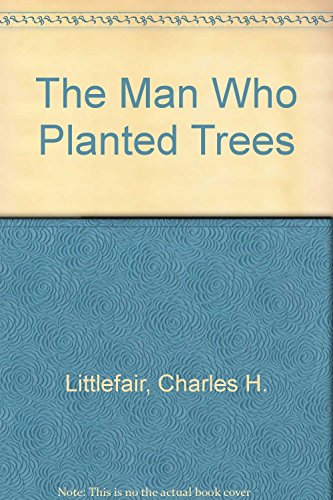 Man Who Planted Trees