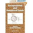 Encapsulated and Powdered Foods (Food Science and Technology) by Charles Onwulata