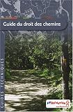 Revue Fédération Française de Randonnée Pédestre  / Guide du Droit des chemins (1Cédérom)