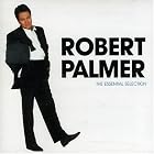 The Essential Selection by  Robert Palmer 