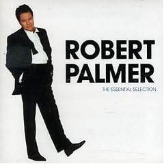 The Essential Selection by Robert Palmer