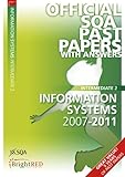Intermediate 2 information systems, 2007-2011