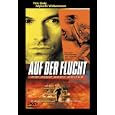 Auf der Flucht - Die Jagd geht weiter