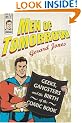Men Of Tomorrow: Geeks, Gangsters and the Birth of the Comic Book