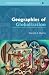 Geographies of Globalization (Routledge Contemporary Human Geography Series)