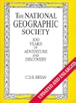 National Geographic Society: 100 Year...