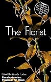 The florist : a collection of five erotic stories