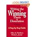 Writing the Winning Thesis or Dissertation: A Step-by-Step Guide