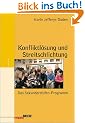 Konfliktl�sung und Streitschlichtung: Das Sekundarstufen-Programm (Beltz Praxis)