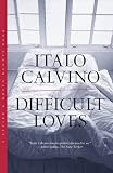 Difficult Loves