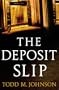 Deposit Slip, The