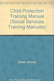Child protection training manual