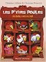Les P'tites Poules : Album collector