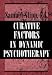 Curative Factors in Dynamic Psychotherapy (Master Work Series)