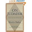 On Judaism by Martin Buber