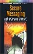Secure Messaging with PGP and S/MIME
