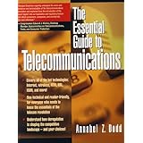 the essential guide to telecommunications