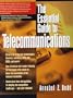 The Essential Guide to Telecommunications