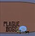 Plague Dogs