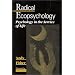 Radical Ecopsychology: Psychology in the Service of Life (Suny Series in Radical Social and Political Theory)