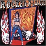 Rocked N Loaded