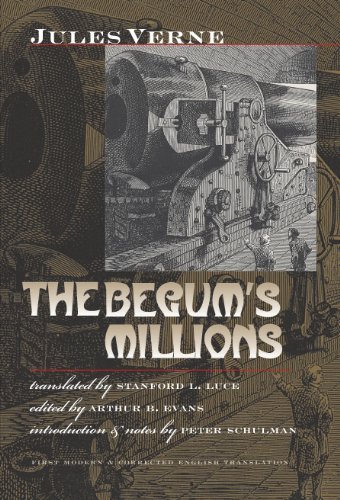 The Begum's Millions (Early Classics of Science Fiction)
