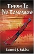 There Is No Tomorrow