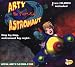 Search : Arty the Part-Time Astronaut
