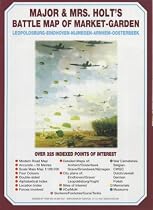 Major and Mrs Holt's Battle Map of Arnhem (Market-Garden): Leopoldsburg-Eindhoven-Nijmegen-Arnhem-Oosterbeek