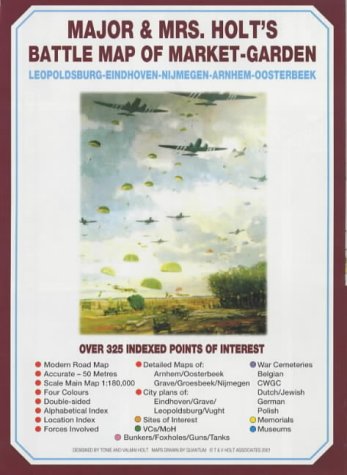 Major and Mrs Holt's Battle Map of Arnhem (Market-Garden): Leopoldsburg-Eindhoven-Nijmegen-Arnhem-Oosterbeek