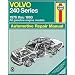 Volvo: 240 Series - 1976 thru 1993 - All gasoline engine models (Haynes Manuals)