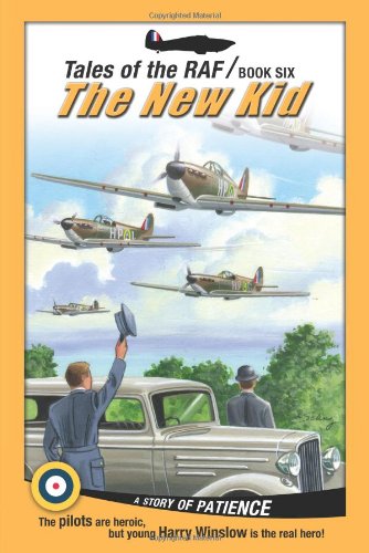 The New Kid (Tales of the RAF)