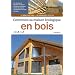 Construire sa maison �cologique en bois de A � Z
