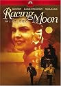 Racing With the Moon