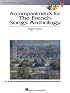 Accompaniments to The French Song Anthology - High Voice (Vocal Library)