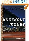 Knockout Mouse: A Bill Damen Mystery (Silicon Valley Mysteries)