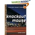Knockout Mouse: A Bill Damen Mystery (Silicon Valley Mysteries) by James Calder